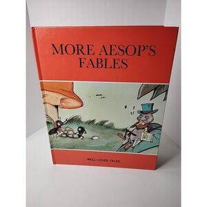 More Aesop's Fables Well-Loved Tales English 1986 with beautiful illustrations